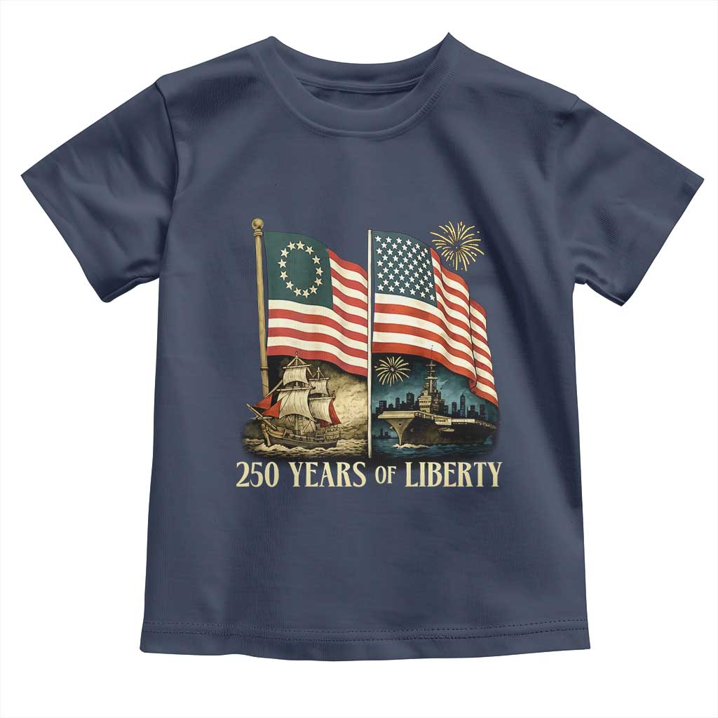 250 Years of Liberty Toddler T Shirt US 250th Anniversary Semiquincentennial 2026 Patriotic - Wonder Print Shop