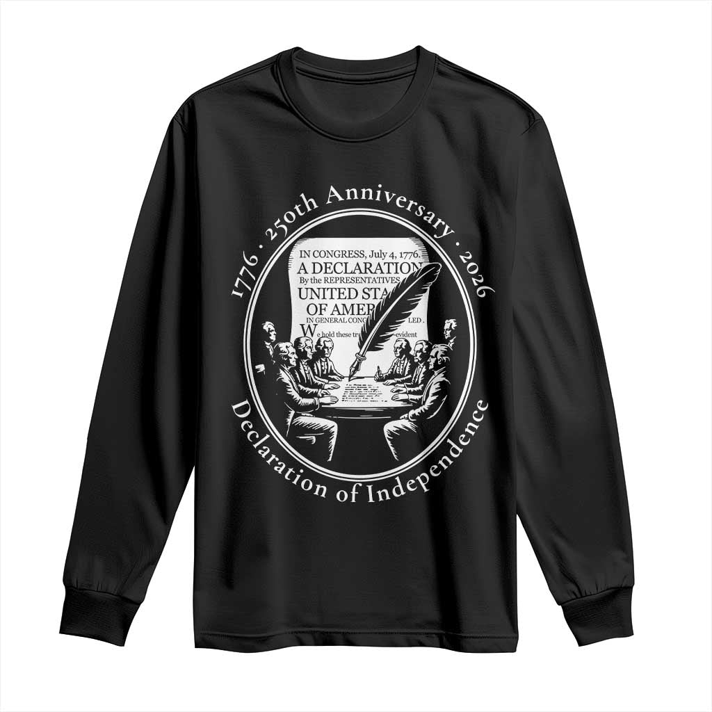 250 Years Declaration of Independence Long Sleeve Shirt US 250th Anniversary Semiquincentennial 2026 Patriotic - Wonder Print Shop