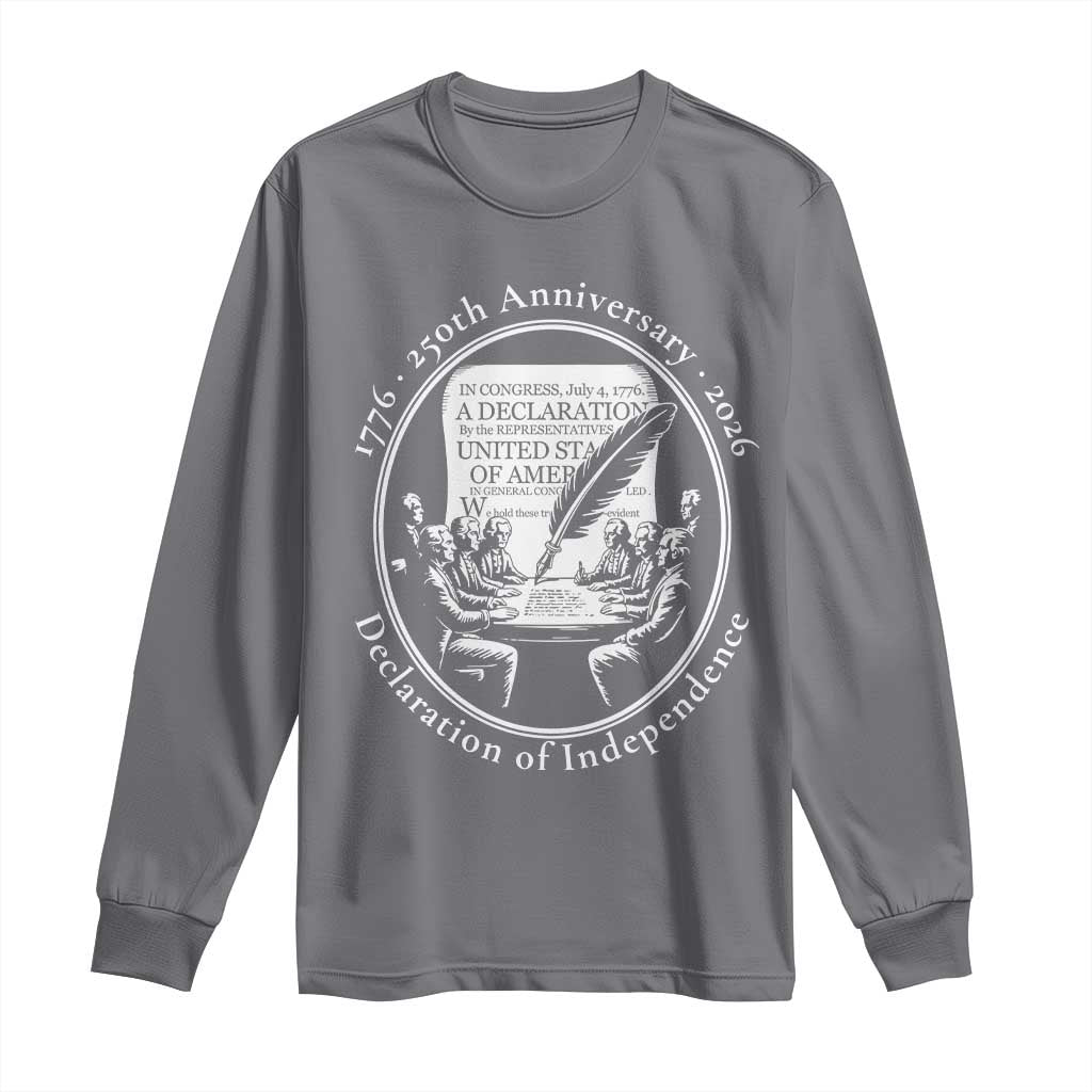 250 Years Declaration of Independence Long Sleeve Shirt US 250th Anniversary Semiquincentennial 2026 Patriotic - Wonder Print Shop