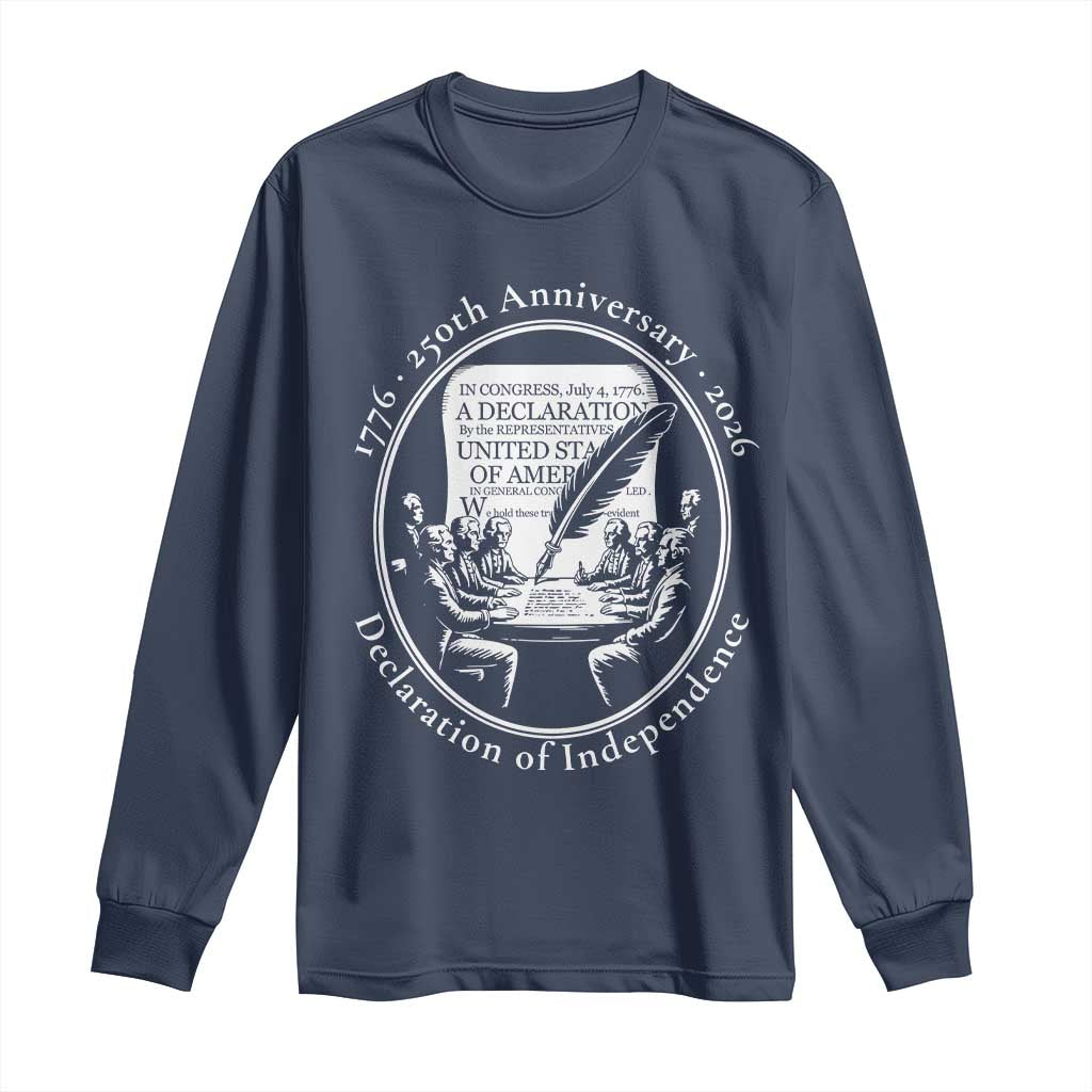 250 Years Declaration of Independence Long Sleeve Shirt US 250th Anniversary Semiquincentennial 2026 Patriotic - Wonder Print Shop