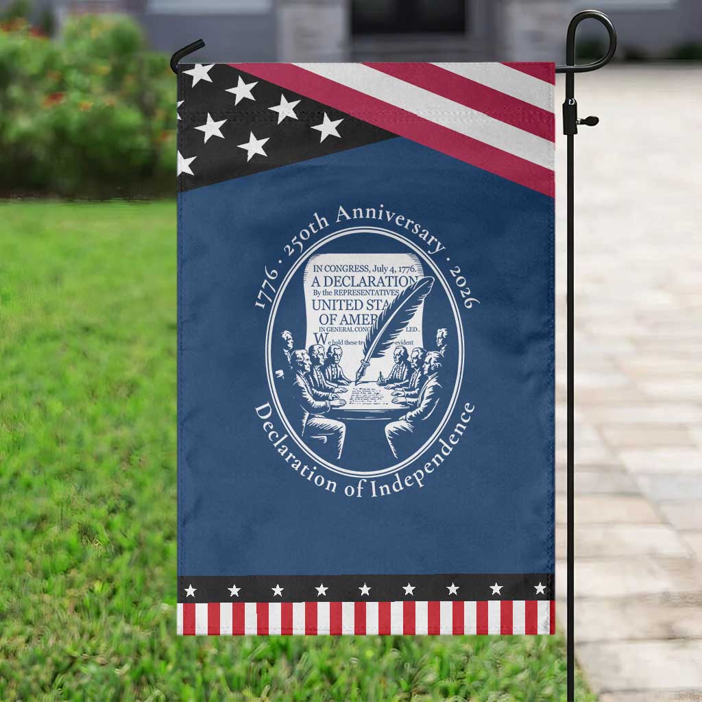 250 Years Declaration of Independence Garden Flag US 250th Anniversary Semiquincentennial 2026 Patriotic