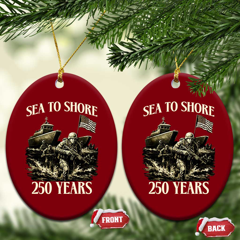 Military Navy 250th Anniversary Ceramic Ornament Sea To Shore 250 Years - Wonder Print Shop