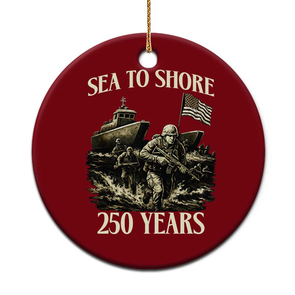 Military Navy 250th Anniversary Ceramic Ornament Sea To Shore 250 Years - Wonder Print Shop