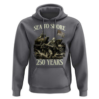 Military Navy 250th Anniversary Hoodie Sea To Shore 250 Years - Wonder Print Shop