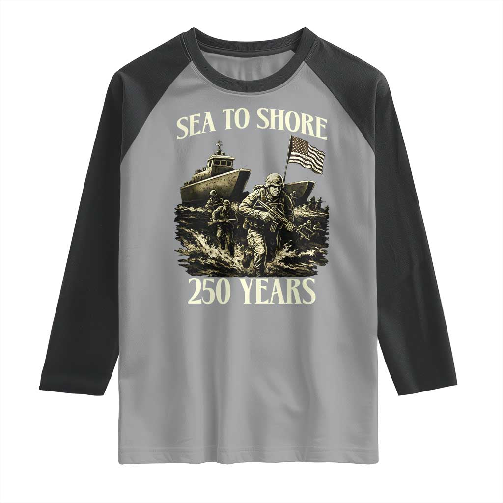 Military Navy 250th Anniversary Raglan Shirt Sea To Shore 250 Years - Wonder Print Shop