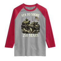 Military Navy 250th Anniversary Raglan Shirt Sea To Shore 250 Years - Wonder Print Shop