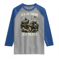 Military Navy 250th Anniversary Raglan Shirt Sea To Shore 250 Years - Wonder Print Shop