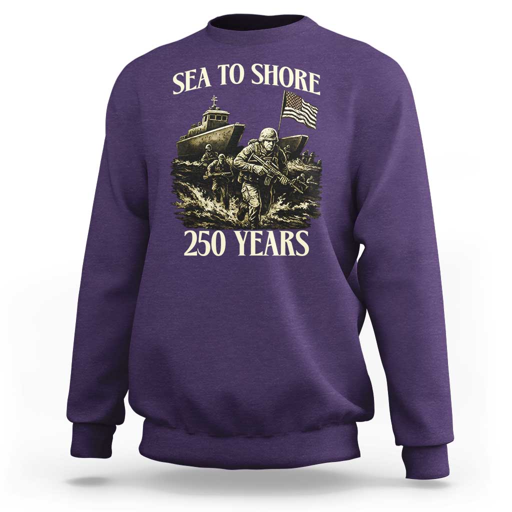 Military Navy 250th Anniversary Sweatshirt Sea To Shore 250 Years - Wonder Print Shop