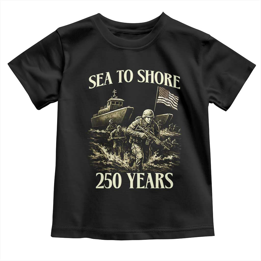 Military Navy 250th Anniversary Toddler T Shirt Sea To Shore 250 Years - Wonder Print Shop