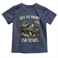 Military Navy 250th Anniversary Toddler T Shirt Sea To Shore 250 Years - Wonder Print Shop