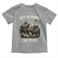 Military Navy 250th Anniversary Toddler T Shirt Sea To Shore 250 Years - Wonder Print Shop