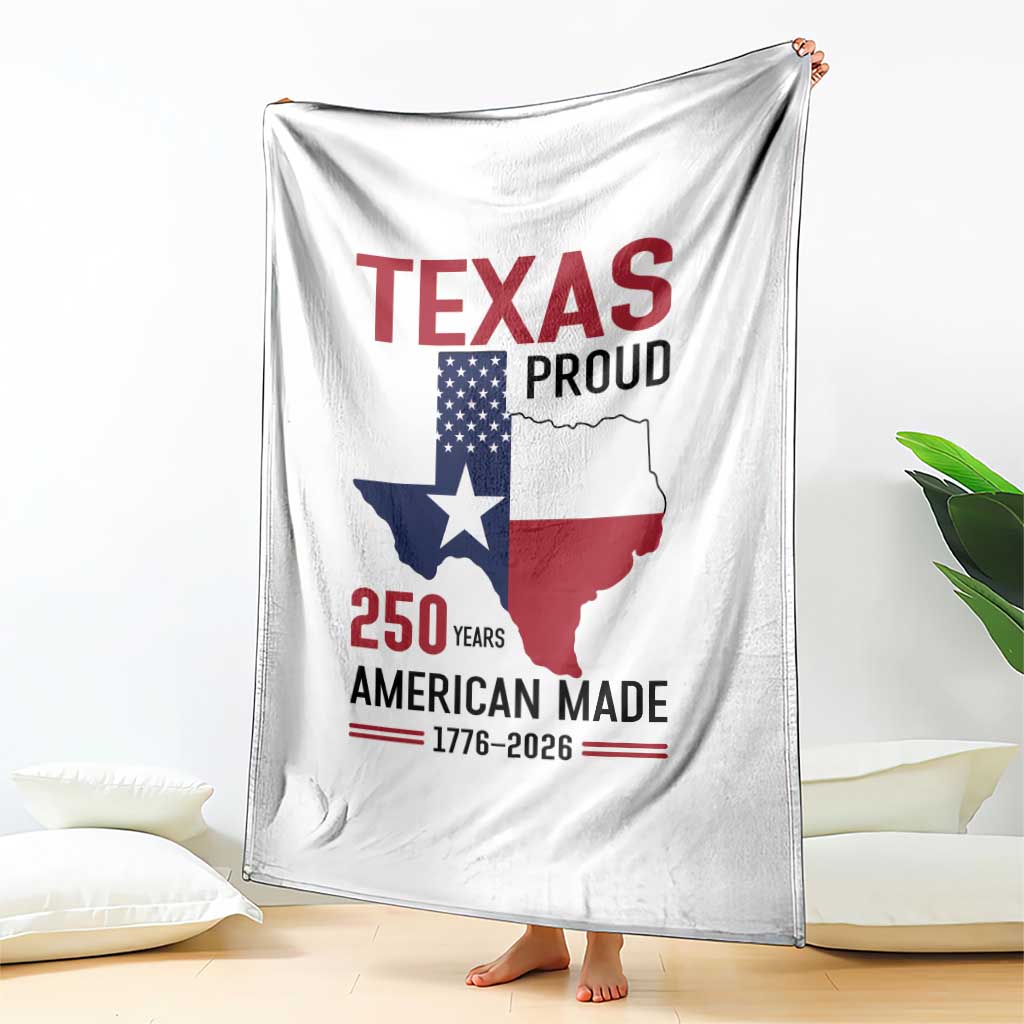 Texas Proud 250 Years Throw Blanket American Made 1776 to 2026 Semiquincentennial - Wonder Print Shop