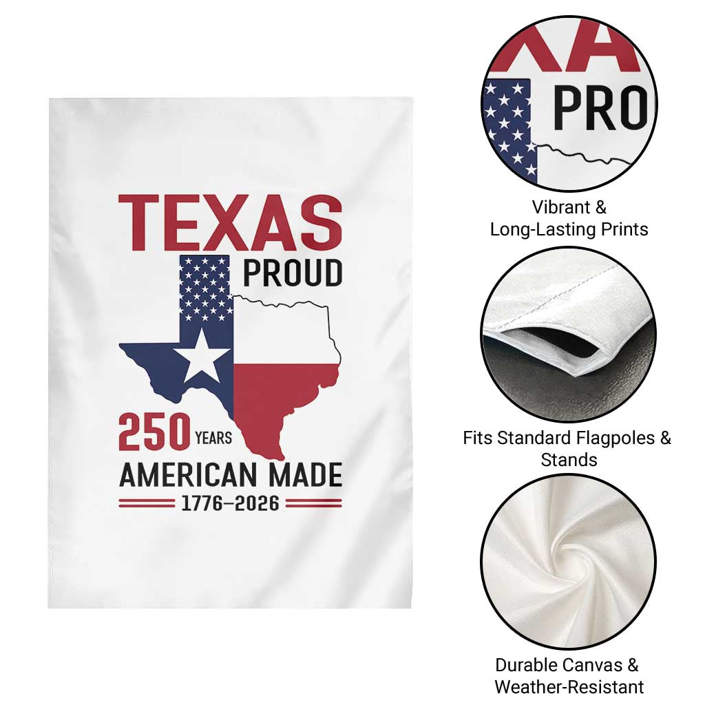 Texas Proud 250 Years Garden Flag American Made 1776 to 2026 Semiquincentennial - Wonder Print Shop