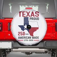 Texas Proud 250 Years Spare Tire Cover American Made 1776 to 2026 Semiquincentennial - Wonder Print Shop