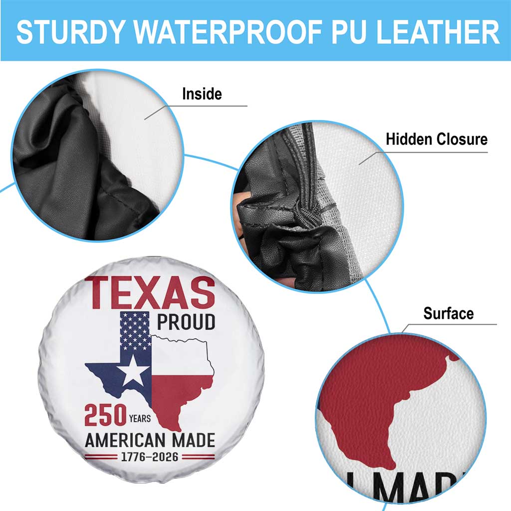 Texas Proud 250 Years Spare Tire Cover American Made 1776 to 2026 Semiquincentennial - Wonder Print Shop