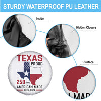 Texas Proud 250 Years Spare Tire Cover American Made 1776 to 2026 Semiquincentennial - Wonder Print Shop