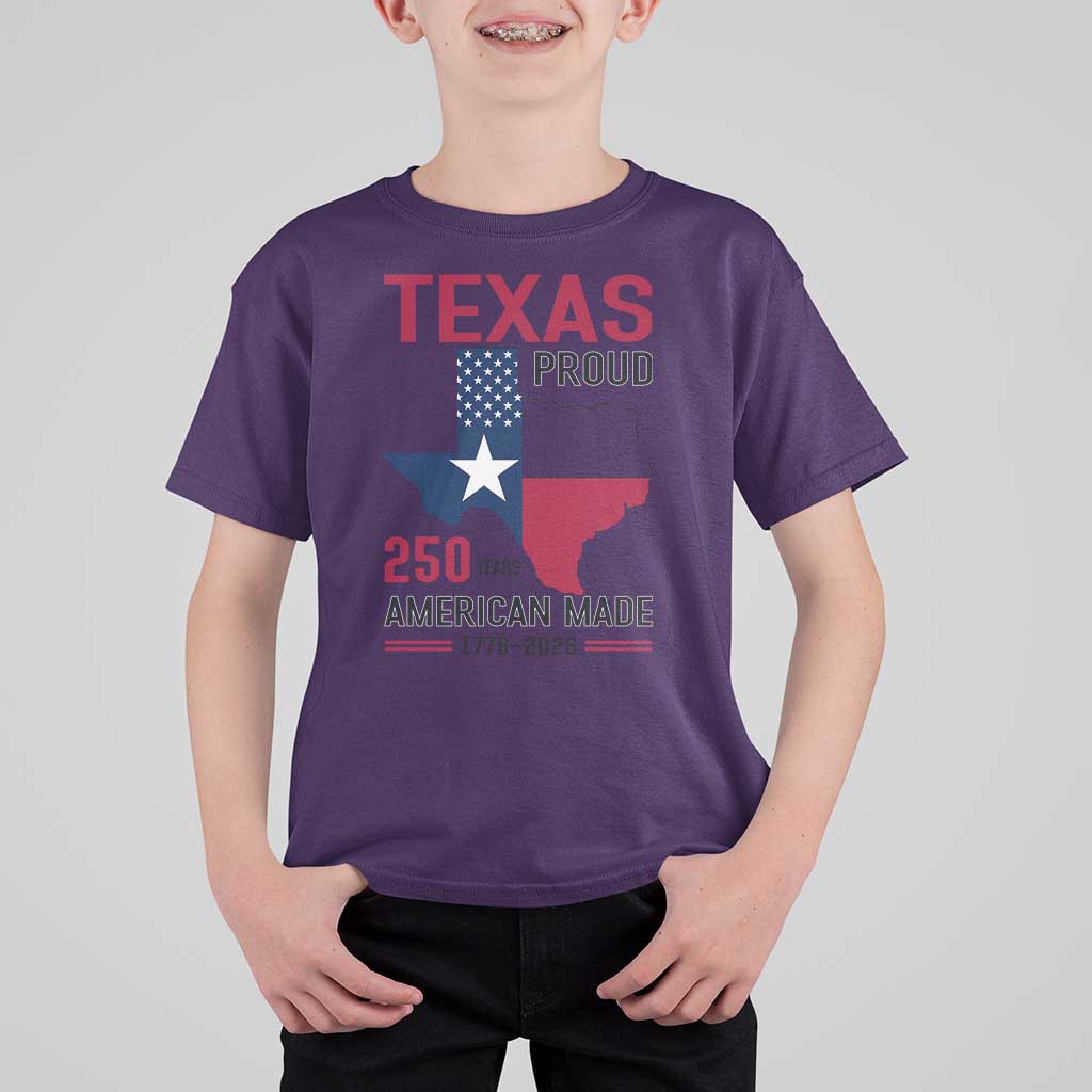 Texas Proud 250 Years T Shirt For Kid American Made 1776 to 2026 Semiquincentennial - Wonder Print Shop
