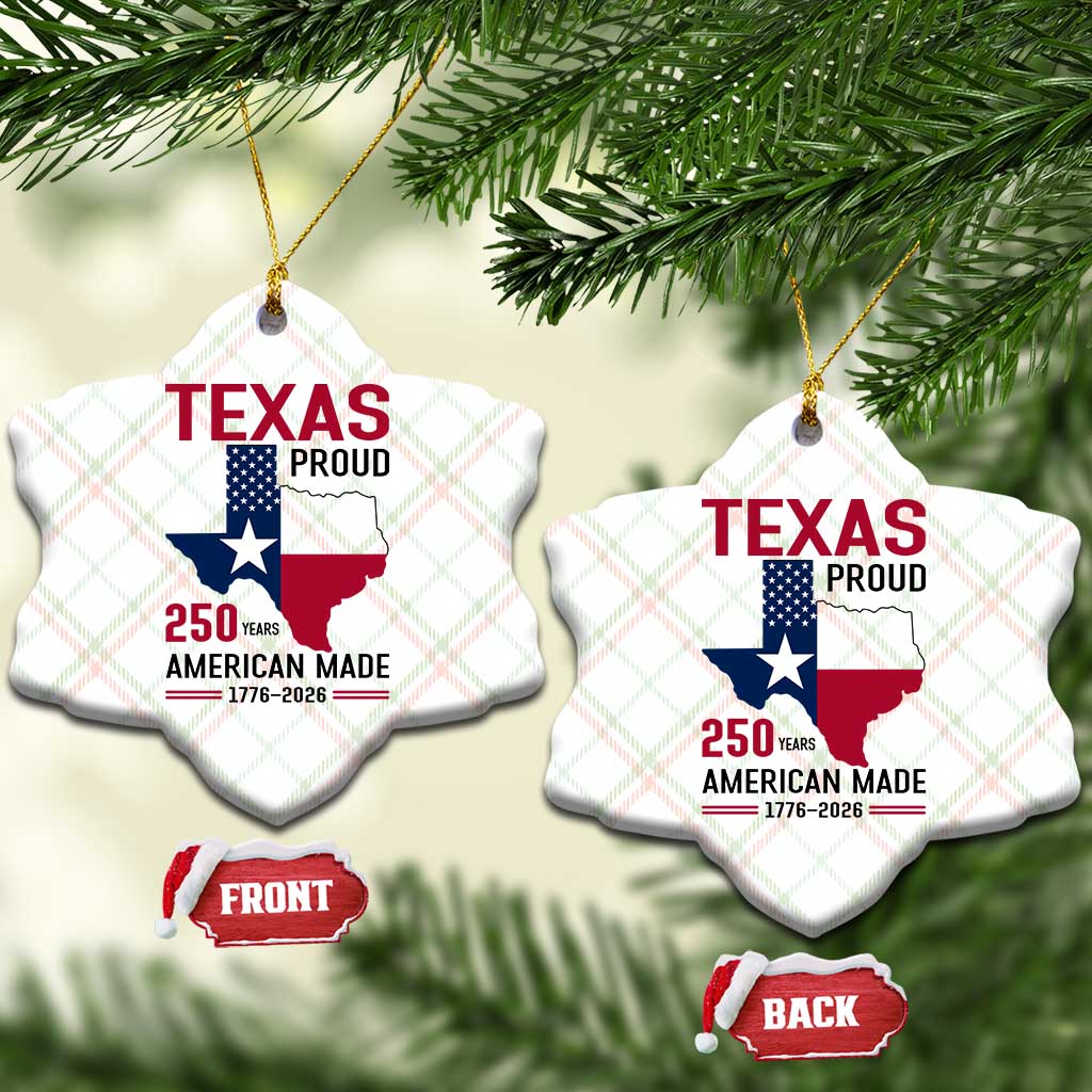Texas Proud 250 Years Ceramic Ornament American Made 1776 to 2026 Semiquincentennial - Wonder Print Shop