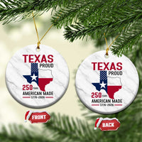 Texas Proud 250 Years Ceramic Ornament American Made 1776 to 2026 Semiquincentennial - Wonder Print Shop