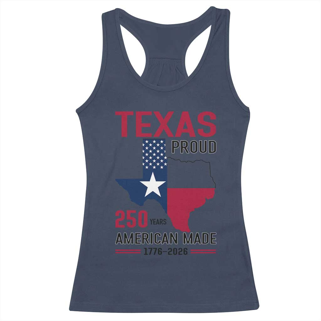 Texas Proud 250 Years Racerback Tank Top American Made 1776 to 2026 Semiquincentennial - Wonder Print Shop