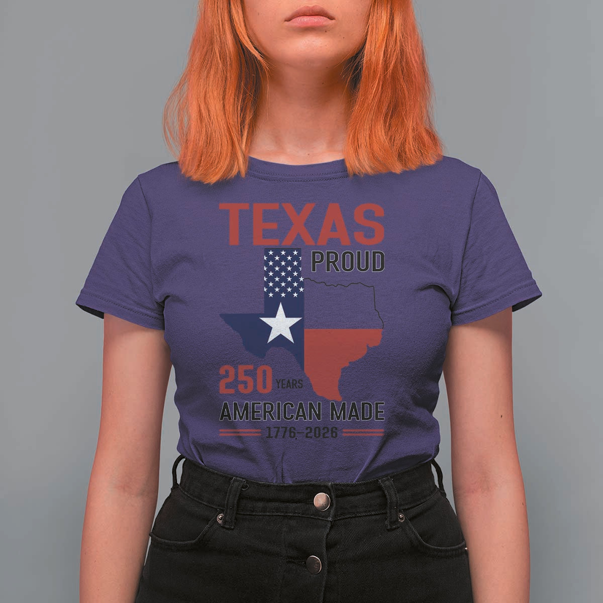 Texas Proud 250 Years T Shirt For Women American Made 1776 to 2026 Semiquincentennial - Wonder Print Shop