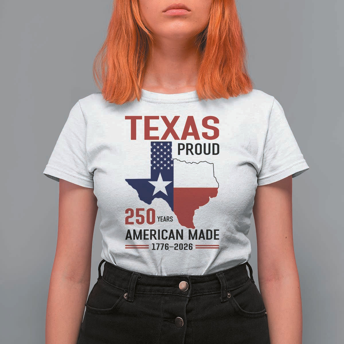 Texas Proud 250 Years T Shirt For Women American Made 1776 to 2026 Semiquincentennial - Wonder Print Shop