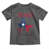 Texas Proud 250 Years Toddler T Shirt American Made 1776 to 2026 Semiquincentennial - Wonder Print Shop