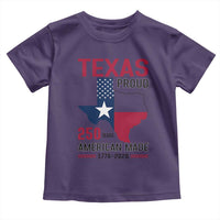 Texas Proud 250 Years Toddler T Shirt American Made 1776 to 2026 Semiquincentennial - Wonder Print Shop