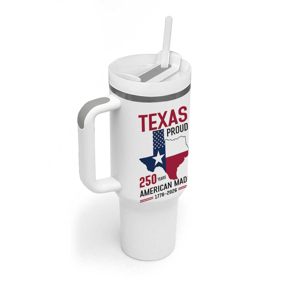 Texas Proud 250 Years Tumbler With Handle American Made 1776 to 2026 Semiquincentennial - Wonder Print Shop