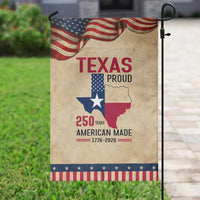 Texas Proud 250 Years Garden Flag American Made 1776 to 2026 Semiquincentennial