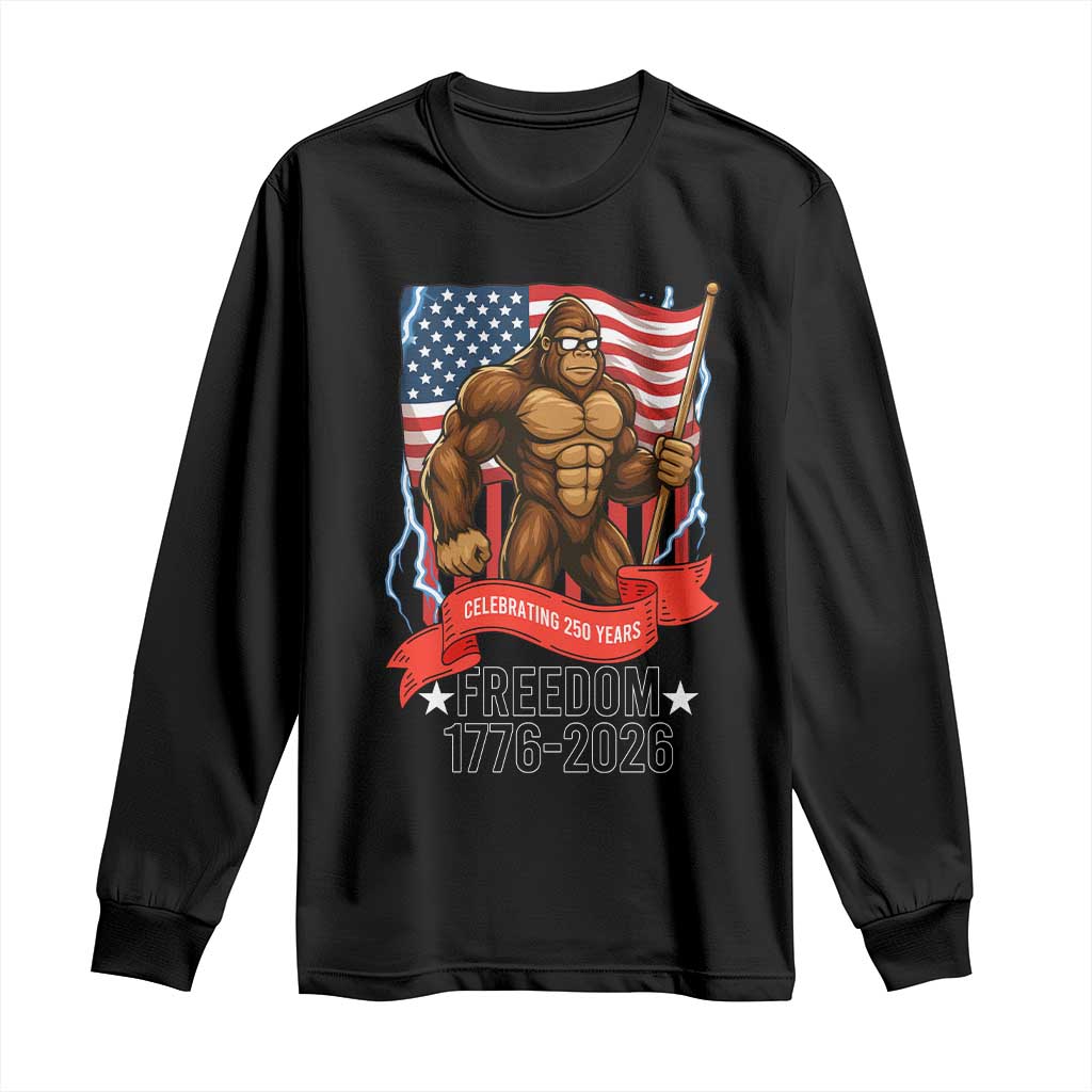 Patriotic Bigfoot US 250th Anniversary Long Sleeve Shirt Sasquatch Celebrating 250 Years of Freedom 1776 to 2026 - Wonder Print Shop