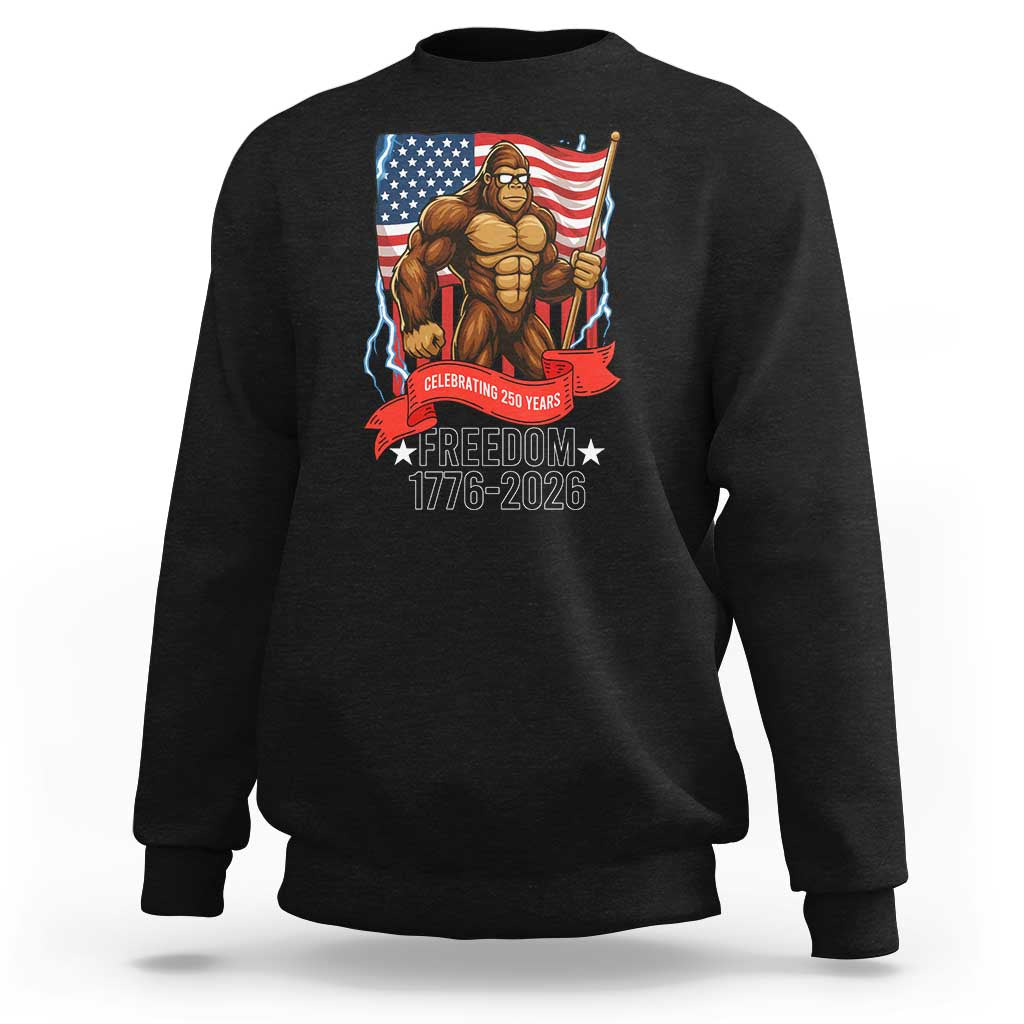 Patriotic Bigfoot US 250th Anniversary Sweatshirt Sasquatch Celebrating 250 Years of Freedom 1776 to 2026 - Wonder Print Shop
