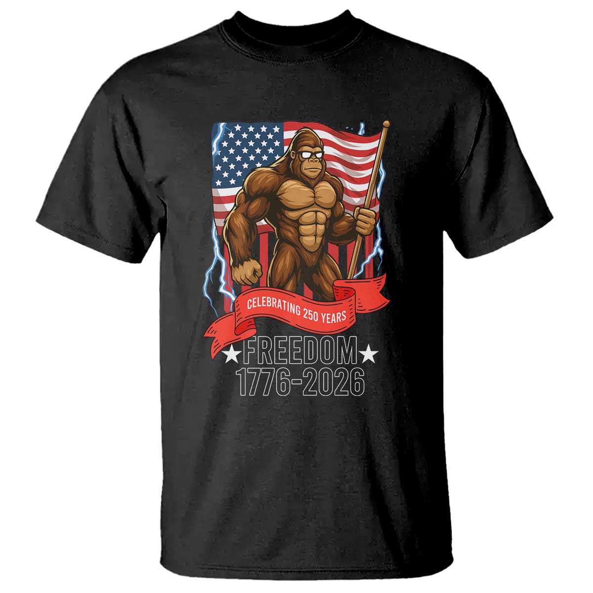 Patriotic Bigfoot US 250th Anniversary T Shirt Sasquatch Celebrating 250 Years of Freedom 1776 to 2026 - Wonder Print Shop