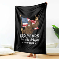 250 Years We The People Bigfoot Throw Blanket Funny Patriotic 1776 to 2026 US Semiquincentennial - Wonder Print Shop