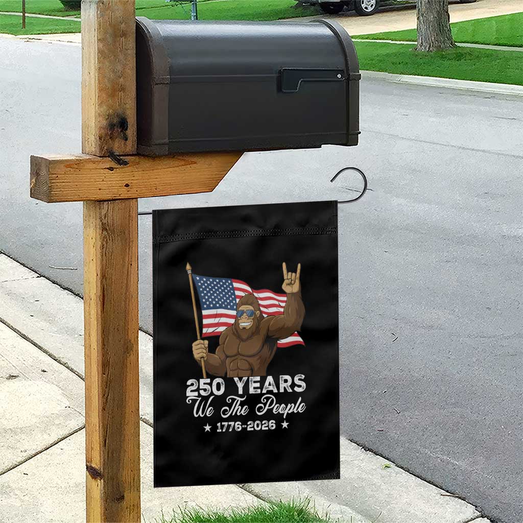 250 Years We The People Bigfoot Garden Flag Funny Patriotic 1776 to 2026 US Semiquincentennial - Wonder Print Shop