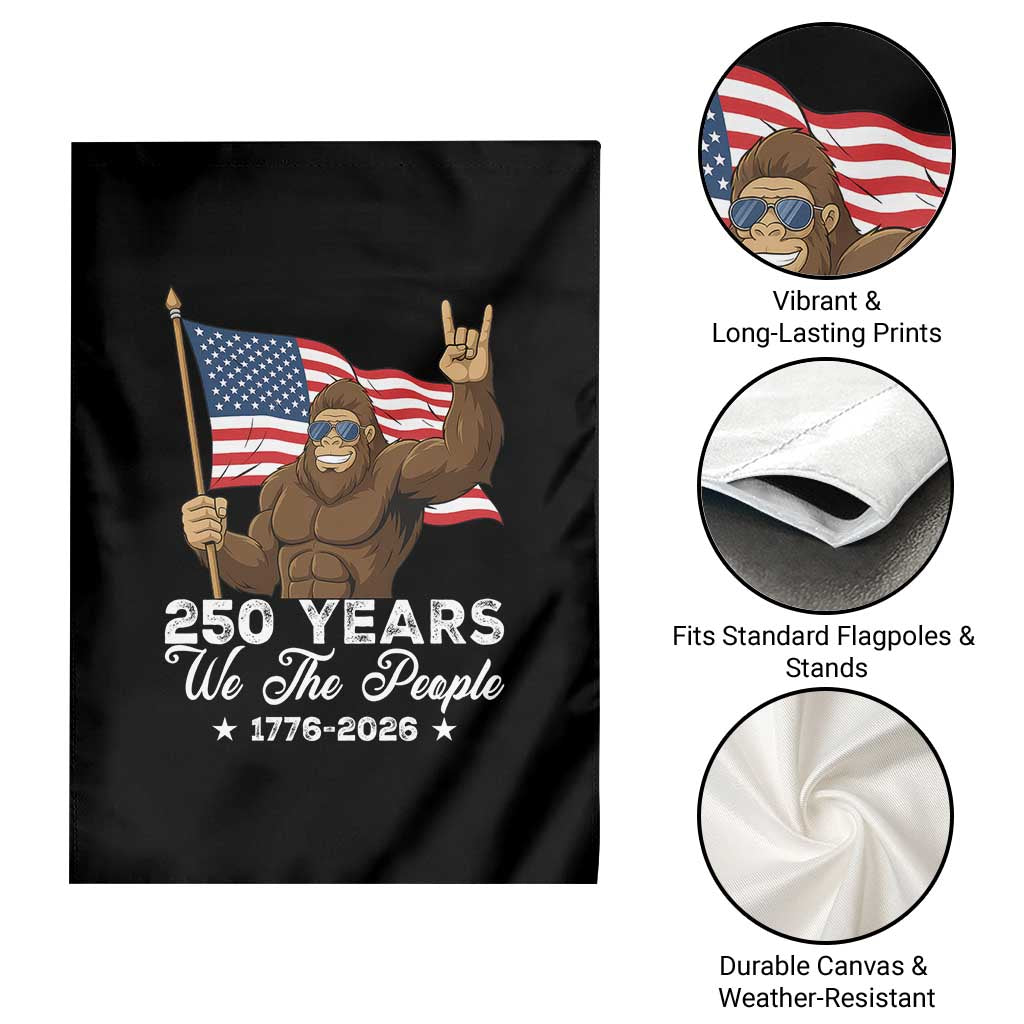 250 Years We The People Bigfoot Garden Flag Funny Patriotic 1776 to 2026 US Semiquincentennial - Wonder Print Shop