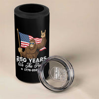 250 Years We The People Bigfoot 4 in 1 Can Cooler Tumbler Funny Patriotic 1776 to 2026 US Semiquincentennial - Wonder Print Shop