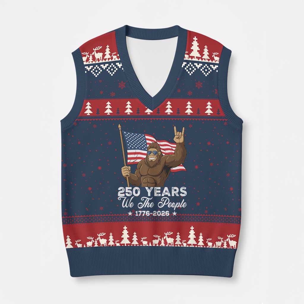 250 Years We The People Bigfoot V-Neck Knit Sweater Vest Funny Patriotic 1776 to 2026 US Semiquincentennial - Wonder Print Shop