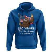 250 Years We The People Bigfoot Hoodie Funny Patriotic 1776 to 2026 US Semiquincentennial - Wonder Print Shop
