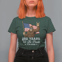 250 Years We The People Bigfoot T Shirt For Women Funny Patriotic 1776 to 2026 US Semiquincentennial - Wonder Print Shop