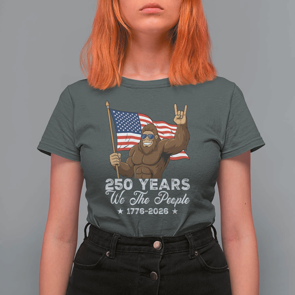 250 Years We The People Bigfoot T Shirt For Women Funny Patriotic 1776 to 2026 US Semiquincentennial - Wonder Print Shop