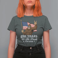 250 Years We The People Bigfoot T Shirt For Women Funny Patriotic 1776 to 2026 US Semiquincentennial - Wonder Print Shop