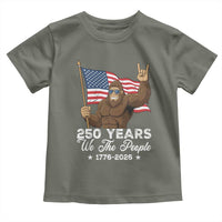 250 Years We The People Bigfoot Toddler T Shirt Funny Patriotic 1776 to 2026 US Semiquincentennial - Wonder Print Shop