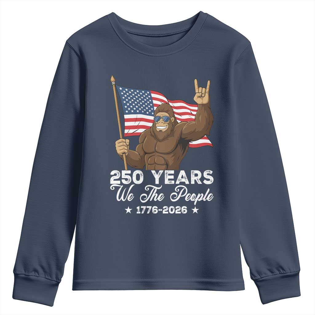 250 Years We The People Bigfoot Youth Sweatshirt Funny Patriotic 1776 to 2026 US Semiquincentennial - Wonder Print Shop