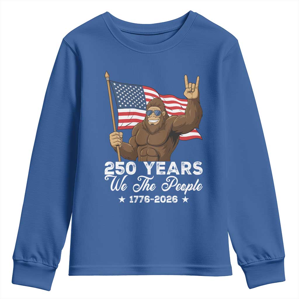 250 Years We The People Bigfoot Youth Sweatshirt Funny Patriotic 1776 to 2026 US Semiquincentennial - Wonder Print Shop