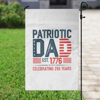Patriotic Dad 250 Years Garden Flag Est. 1776 Funny USA Semiquincentennial - Wonder Print Shop