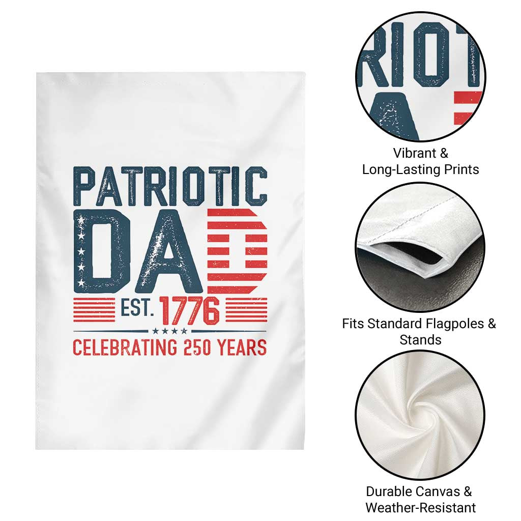 Patriotic Dad 250 Years Garden Flag Est. 1776 Funny USA Semiquincentennial - Wonder Print Shop