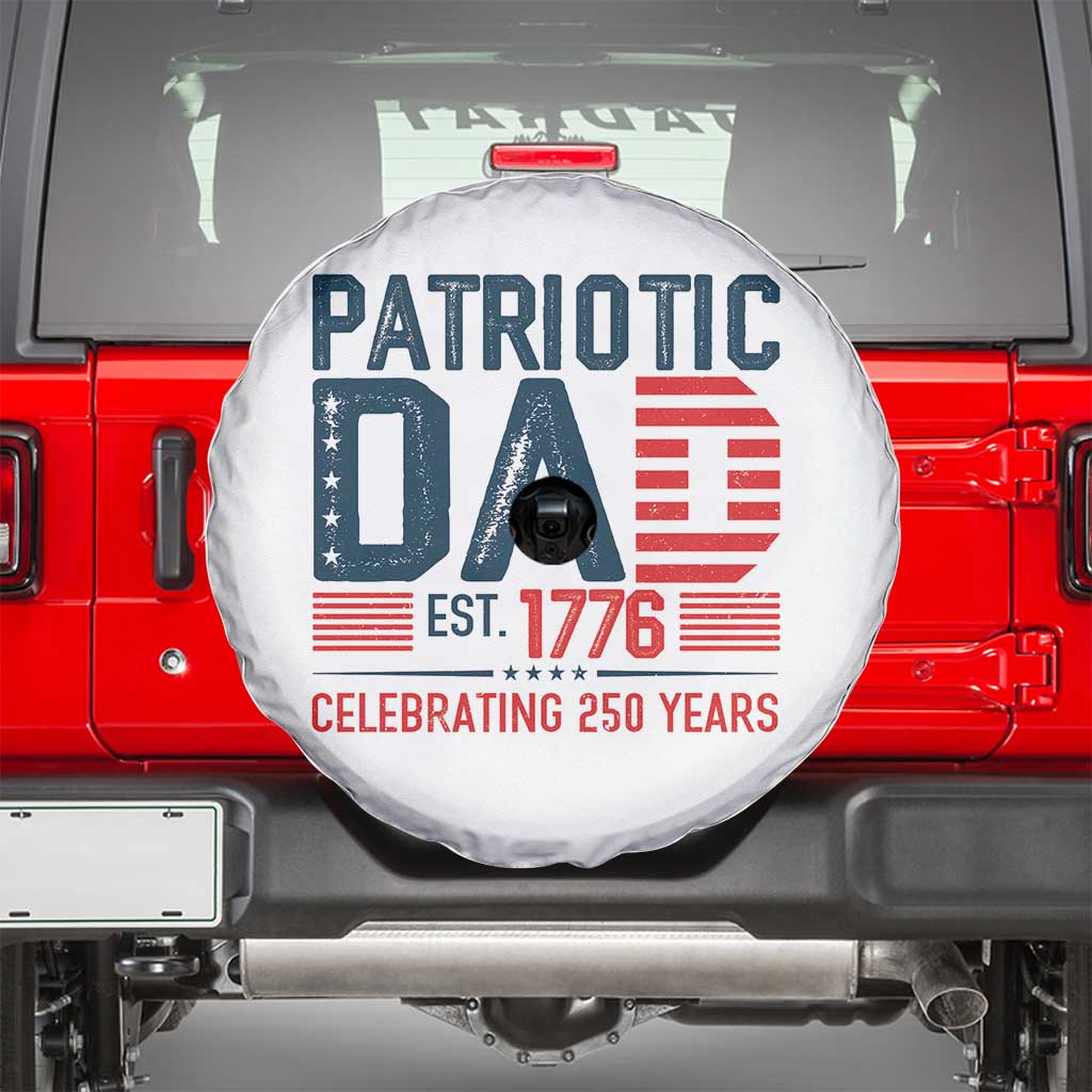 Patriotic Dad 250 Years Spare Tire Cover Est. 1776 Funny USA Semiquincentennial - Wonder Print Shop
