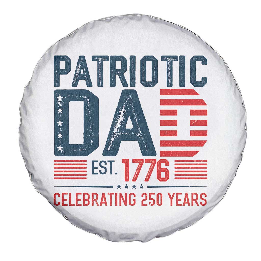 Patriotic Dad 250 Years Spare Tire Cover Est. 1776 Funny USA Semiquincentennial - Wonder Print Shop