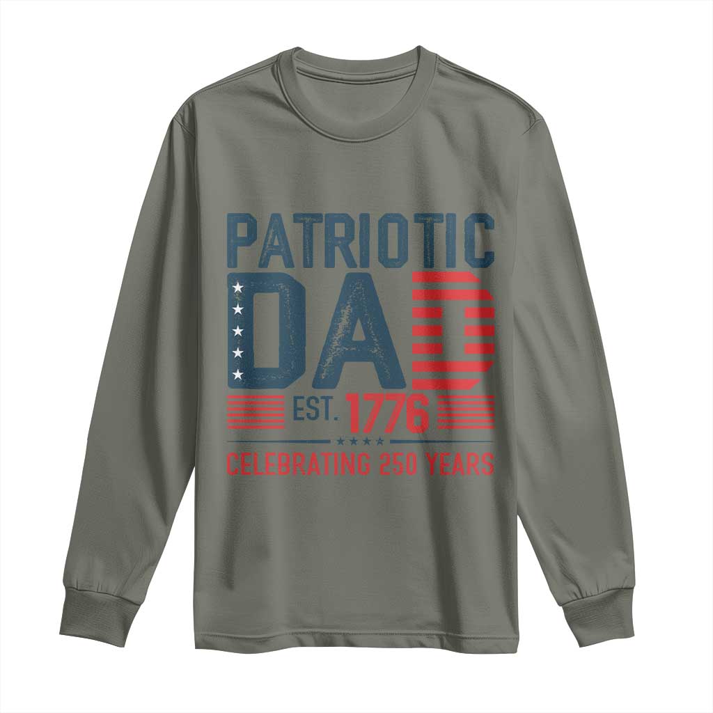 Patriotic Dad 250 Years Long Sleeve Shirt Est. 1776 Funny USA Semiquincentennial - Wonder Print Shop